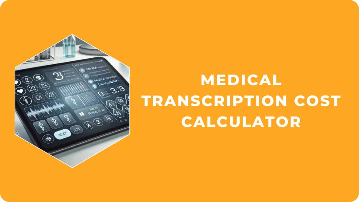 medical transcription cost calculator