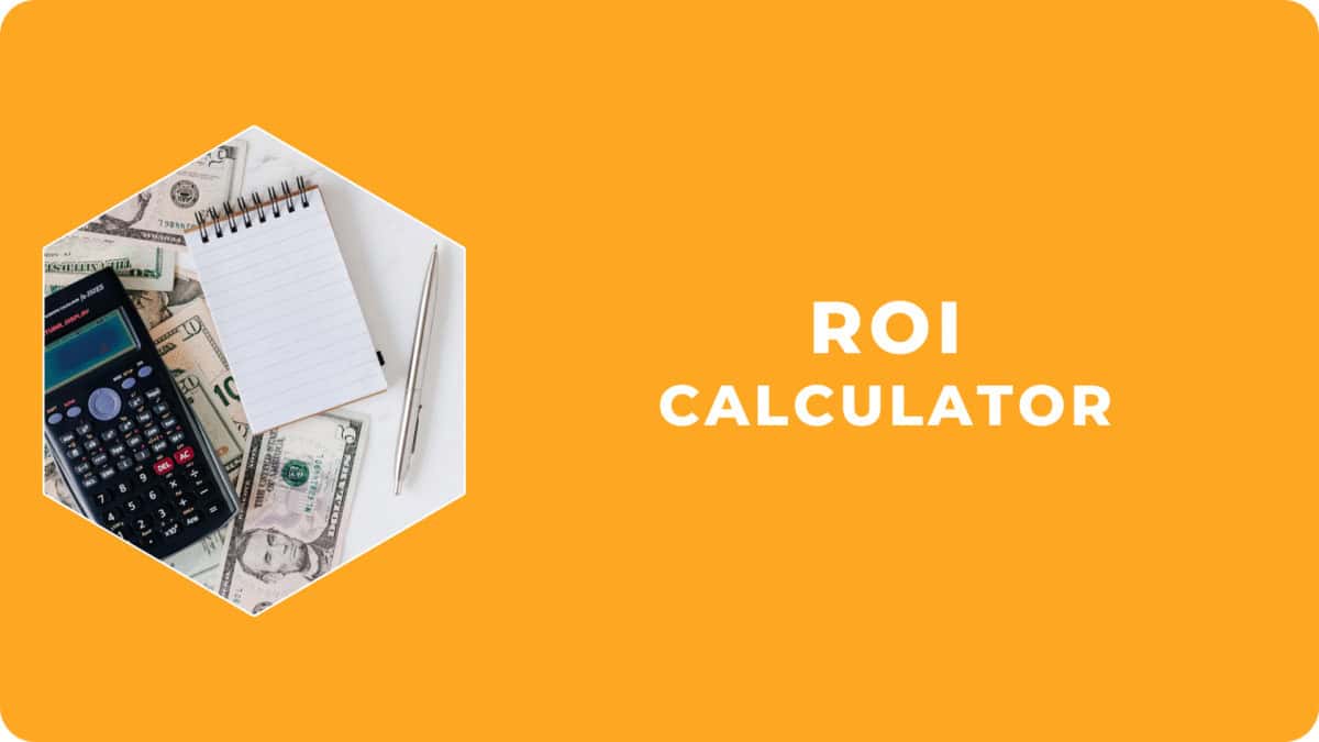 ROI CALCULATOR